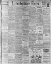 Lincolnshire Echo Tuesday 03 September 1901 Page 1