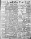 Lincolnshire Echo Tuesday 11 February 1902 Page 1