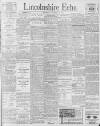 Lincolnshire Echo Thursday 13 August 1903 Page 1