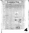 Lincolnshire Echo Monday 12 February 1906 Page 1