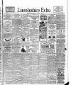 Lincolnshire Echo Friday 05 April 1907 Page 1