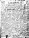 Lincolnshire Echo Wednesday 29 March 1911 Page 1