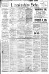 Lincolnshire Echo Saturday 08 April 1911 Page 1
