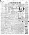 Lincolnshire Echo Friday 14 April 1911 Page 1
