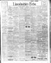 Lincolnshire Echo Thursday 17 April 1913 Page 1