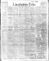Lincolnshire Echo Friday 18 April 1913 Page 1