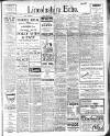Lincolnshire Echo Friday 09 February 1923 Page 1