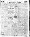 Lincolnshire Echo Saturday 05 May 1923 Page 1