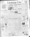 Lincolnshire Echo Monday 16 July 1923 Page 1