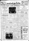 Lincolnshire Echo Friday 02 January 1931 Page 1
