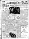 Lincolnshire Echo Monday 03 August 1931 Page 1