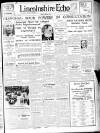 Lincolnshire Echo Tuesday 02 February 1932 Page 1