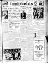 Lincolnshire Echo Wednesday 10 February 1932 Page 1