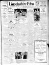 Lincolnshire Echo Saturday 12 March 1932 Page 1