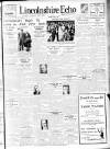 Lincolnshire Echo Saturday 09 April 1932 Page 1