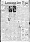 Lincolnshire Echo Thursday 24 November 1932 Page 1
