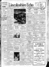 Lincolnshire Echo Saturday 13 May 1933 Page 1