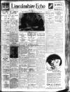 Lincolnshire Echo Monday 12 April 1937 Page 1