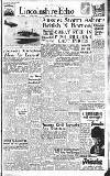 Lincolnshire Echo Monday 11 June 1945 Page 1