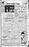 Lincolnshire Echo Thursday 02 August 1945 Page 1