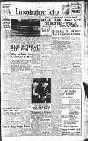 Lincolnshire Echo Thursday 10 January 1946 Page 1