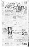 Lincolnshire Echo Saturday 31 May 1947 Page 1
