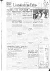 Lincolnshire Echo Tuesday 11 November 1947 Page 1