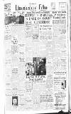 Lincolnshire Echo Friday 12 March 1948 Page 1