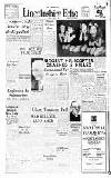 Lincolnshire Echo Tuesday 13 June 1950 Page 1