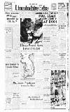Lincolnshire Echo Saturday 15 July 1950 Page 1
