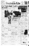 Lincolnshire Echo Tuesday 18 July 1950 Page 1