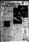 Lincolnshire Echo Friday 18 March 1955 Page 1