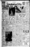 Lincolnshire Echo Tuesday 09 August 1955 Page 1