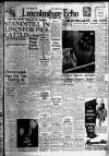 Lincolnshire Echo Friday 16 December 1955 Page 1