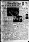 Lincolnshire Echo Wednesday 29 January 1958 Page 1