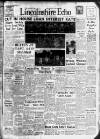 Lincolnshire Echo Friday 15 August 1958 Page 1