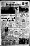 Lincolnshire Echo Saturday 07 October 1967 Page 1