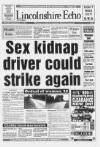 Lincolnshire Echo Monday 06 September 1993 Page 1