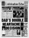 Lincolnshire Echo Saturday 01 March 1997 Page 1