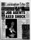 Lincolnshire Echo Saturday 06 December 1997 Page 1