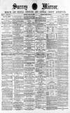 Surrey Mirror Saturday 12 August 1882 Page 1