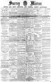 Surrey Mirror Saturday 26 January 1884 Page 1