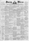 Surrey Mirror Saturday 08 January 1887 Page 1