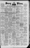 Surrey Mirror Saturday 02 February 1889 Page 1