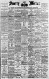 Surrey Mirror Saturday 22 February 1890 Page 1