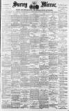 Surrey Mirror Saturday 07 February 1891 Page 1