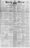 Surrey Mirror Saturday 05 March 1892 Page 1