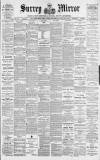Surrey Mirror Saturday 24 February 1894 Page 1