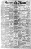 Surrey Mirror Friday 22 February 1895 Page 1