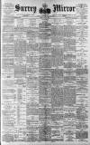 Surrey Mirror Friday 12 May 1899 Page 1